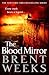 The Blood Mirror (Lightbringer, #4)