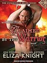 Claimed by the Warrior by Eliza Knight
