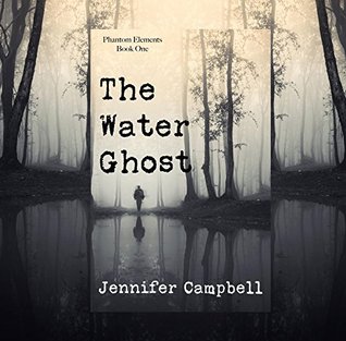 The Water Ghost (Phantom Elements Book 1)