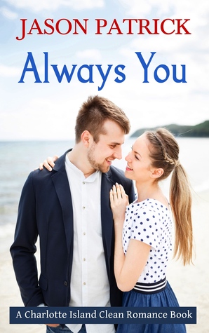 Always You (Love on Charlotte Island, #2)