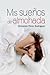 Mis sueños de almohada by Fernando Pérez Rodríguez