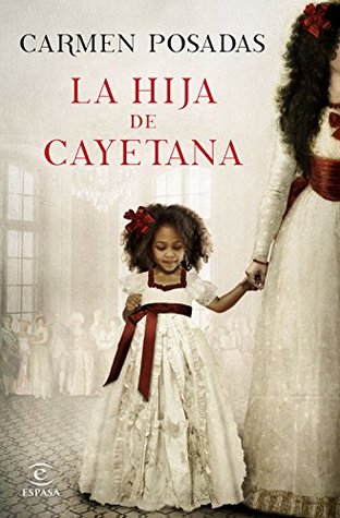 La hija de Cayetana (Kindle Edition)