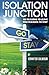 Isolation Junction: Breaking free from the isolation of emotional abuse