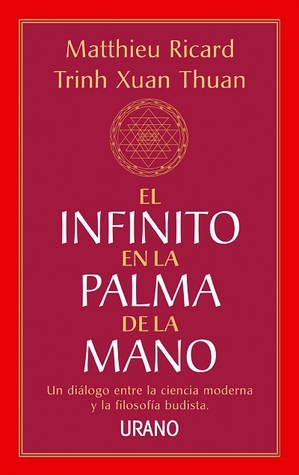 El infinito en la Palma de la Mano. Un diálogo entre la ciencia moderna y la filosofía budista.