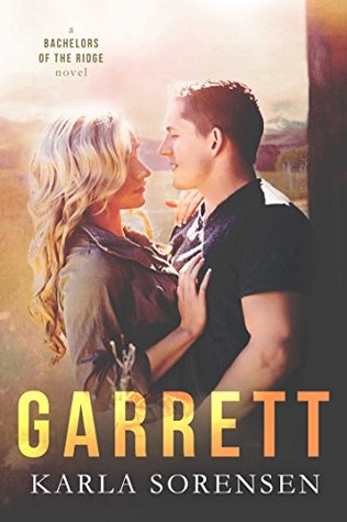 Garrett (Bachelors of the Ridge, #2)