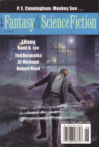 Fantasy & Science Fiction, June 2008 (The Magazine of Fantasy & Science Fiction, #673)