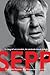 Sepp: en biografi