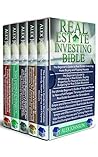 Real Estate Investing Bible: 5 Manuscripts- Beginner's Guide to Real Estate Investing+ Beginner's Guide to Wholesaling in Real Estate+ Ultimate Beginner"s guide of Tips and Tricks+ Strategies Real Estate Investing Bible: 5 Manuscripts- Beginner's Guide to Real Estate Investing+ Beginner's Guide to Wholesaling in Real Estate+ Ultimate Beginner"s guide of Tips and Tricks+ Strategies
