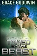 Tamed by the Beast (Interstellar Brides Program, #7)