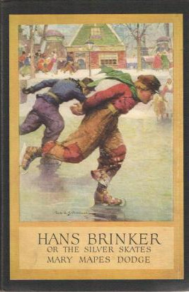 Hans Brinker or The Silver Skates