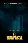 Bajo La Niebla del Guayacal by Miguel Esteban González Bajo La Niebla del Guayacal by Miguel Esteban González