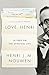 Love, Henri: Letters on the Spiritual Life