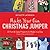 Make Your Own Christmas Jumper: 20 Fun and Easy Projects to Make In a Day (Even If You Can't Knit!) (TY Arts & Crafts)