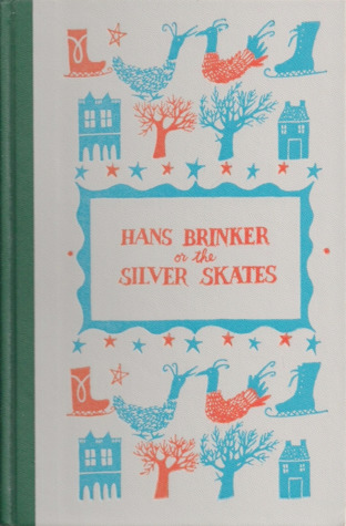 Hans Brinker, or the Silver Skates Book