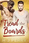 Tread the Boards (SHS, #3)