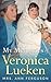 My Memories of Veronica Lueken by Ann Ferguson