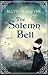The Solemn Bell (Neill Brothers #1)