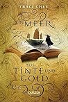Ein Meer aus Tinte und Gold by Traci Chee