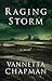 Raging Storm by Vannetta Chapman