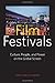 Film Festivals: Culture, Pe...