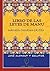 LIBRO DE LAS LEYES DE MANU: MANAVA-DHARMA-ZASTRA (Serie UNIVERSIDAD nº 1) (Spanish Edition)