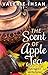 The Scent of Apple Tea