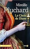 Le choix de Diane (Terres de France) (French Edition)