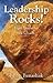 Leadership Rocks! by Brian Banashak