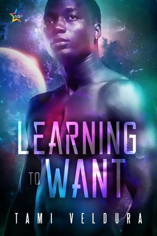 Learning To Want (Kindle Edition)
