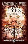 Eyes of Autumn by Cynthia H. Wise