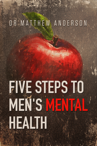Five Steps to Men’s Mental Health