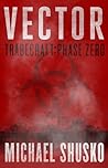Vector: Tradecraft: Phase Zero