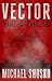 Vector: Tradecraft: Phase Zero