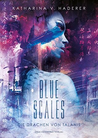 Blue Scales (Die Drachen von Talanis #1)