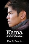 Kama: A Mini Macabre