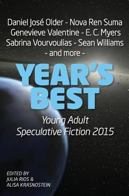 Year's Best Young Adult Speculative Fiction 2015 (Paperback)