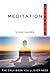 Meditation Plain & Simple: The Only Book You'll Ever Need (Plain & Simple Series)