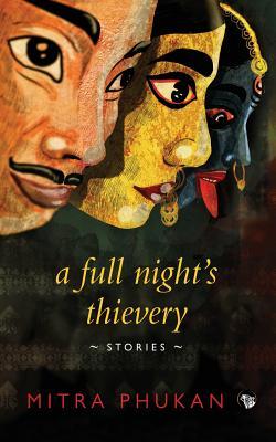A Full Night's Thievery: Stories (Paperback)