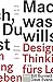 Mach, was Du willst: Design Thinking fürs Leben
