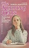 The Keeping Days by Norma Johnston