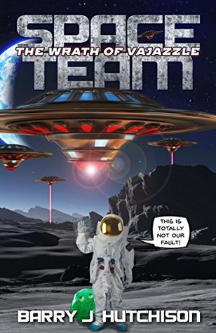 The Wrath of Vajazzle (Space Team, #2)