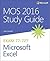 MOS 2016 Study Guide for Microsoft Excel (MOS Study Guide)