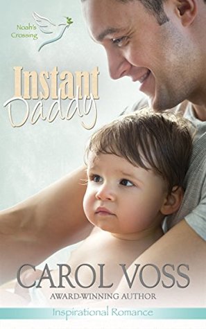 Instant Daddy (Noah's Crossing #1)
