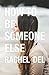 How To Be Someone Else by Rachel Del