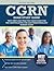 CGRN Exam Study Guide: Test Prep and Practice Questions for the Certification for Gastroenterology Nurses Exam