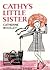 Cathy's Little Sister