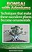 Bonsai with Adeniums: Techn...