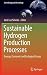 Sustainable Hydrogen Production Processes: Energy, Economic and Ecological Issues (Green Energy and Technology)