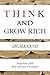 Think and Grow Rich by Napoleon Hill Think and Grow Rich by Napoleon Hill