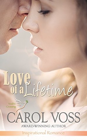Love of a Lifetime (Noah's Crossing #3)